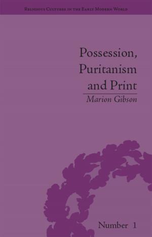 Cover of the book Possession, Puritanism and Print by 