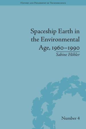 bigCover of the book Spaceship Earth in the Environmental Age, 1960–1990 by 