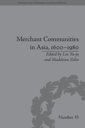 bigCover of the book Merchant Communities in Asia, 1600–1980 by 