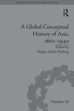 Cover of the book A Global Conceptual History of Asia, 1860–1940 by Li Lianjun, Liang Zhao