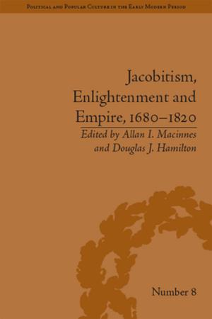 Cover of the book Jacobitism, Enlightenment and Empire, 1680–1820 by 