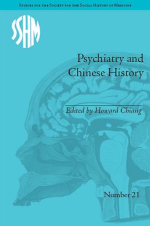 Cover of the book Psychiatry and Chinese History by John Mills, Raymond White