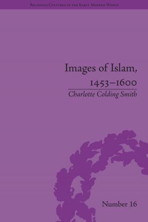 Book cover of Images of Islam, 1453–1600