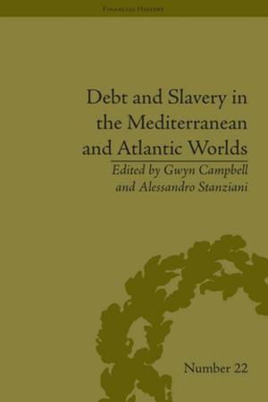 Cover of the book Debt and Slavery in the Mediterranean and Atlantic Worlds by Max A. Geller