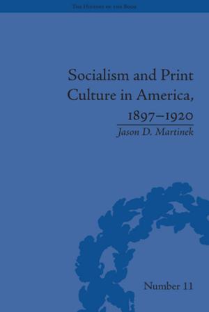Book cover of Socialism and Print Culture in America, 1897–1920