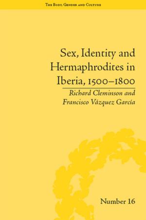 Cover of the book Sex, Identity and Hermaphrodites in Iberia, 1500–1800 by Nathaniel Wolloch
