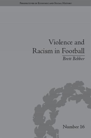 Cover of the book Violence and Racism in Football by Colette Fagan, Jill Rubery, Mark Smith