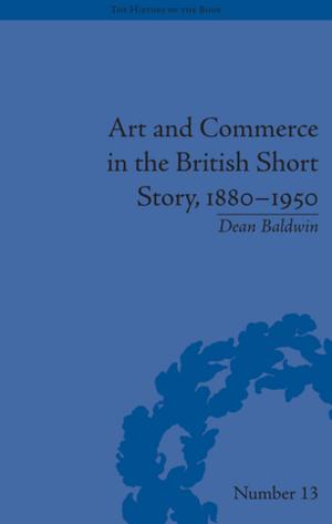 Cover of the book Art and Commerce in the British Short Story, 1880–1950 by Renée Dickinson