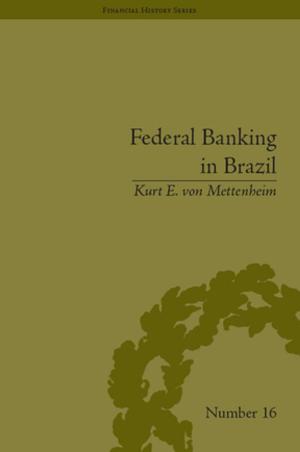 Book cover of Federal Banking in Brazil