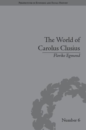 Cover of the book The World of Carolus Clusius by Lawrence W. Barsalou