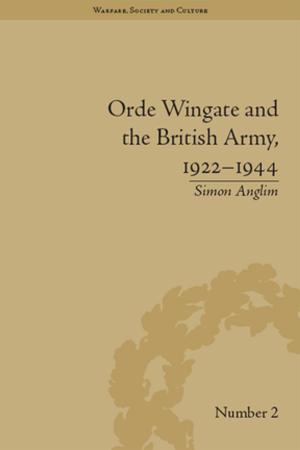Cover of the book Orde Wingate and the British Army, 1922-1944 by David Kotz, Fred Weir
