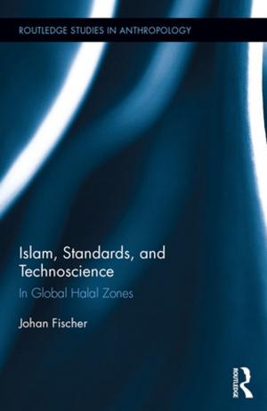 Cover of the book Islam, Standards, and Technoscience by 
