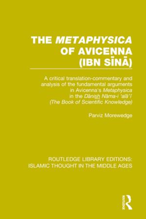 Cover of the book The 'Metaphysica' of Avicenna (ibn Sīnā) by Catherine Itzin, Ann Taket, Sarah Barter-Godfrey