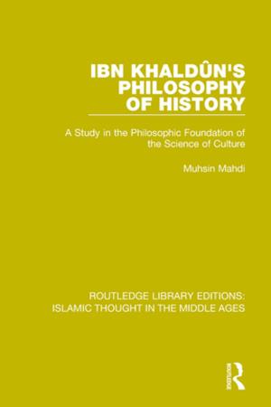Cover of the book Ibn Khaldûn's Philosophy of History by Roelof van Straten