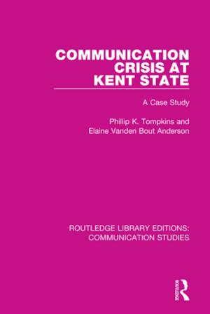 Cover of the book Communication Crisis at Kent State by Francis D. Kelly