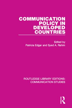 Cover of the book Communication Policy in Developed Countries by Justin Reich, Tom Daccord