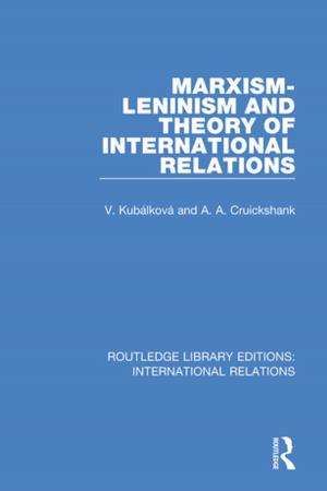 Cover of the book Marxism-Leninism and the Theory of International Relations by Ivo Quartiroli