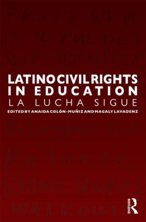 Cover of the book Latino Civil Rights in Education by Aparecida Vilaça