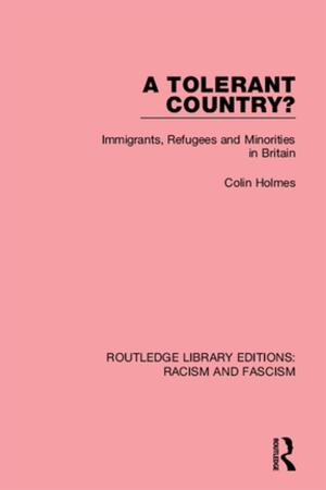 Cover of the book A Tolerant Country? by Benedict S. Robinson