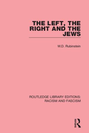 Cover of the book The Left, the Right and the Jews by Graciela L. Orozco, Wanda M. L. Lee, John A. Blando, Bita Shooshani