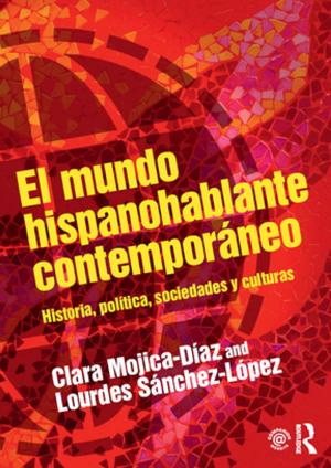 Cover of the book El mundo hispanohablante contemporáneo by Gary Kelly