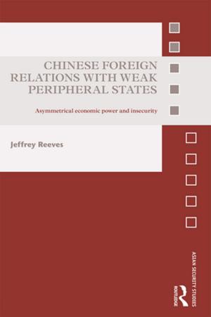 Book cover of Chinese Foreign Relations with Weak Peripheral States
