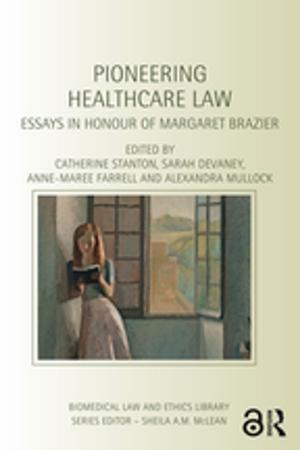 Cover of the book Pioneering Healthcare Law by G D H Cole