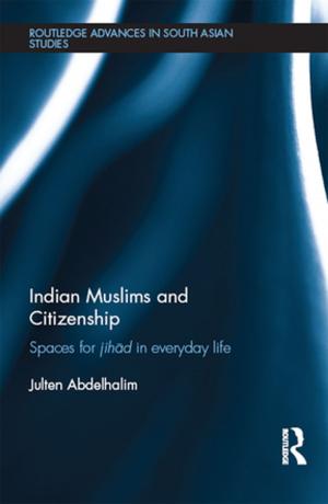 Cover of the book Indian Muslims and Citizenship by Kate Ferguson-Patrick, Wendy Jolliffe