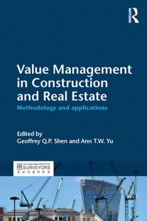 Cover of the book Value Management in Construction and Real Estate by Patrick E. McMahon, Bohdan B. Khomtchouk, Claes Wahlestedt