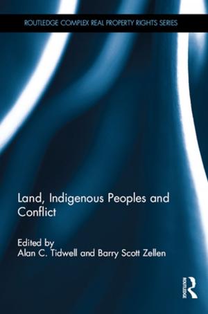 Cover of the book Land, Indigenous Peoples and Conflict by Omar Bagasra, Donald Gene Pace