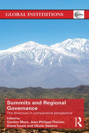 Cover of the book Summits &amp; Regional Governance by Stephen Boxford