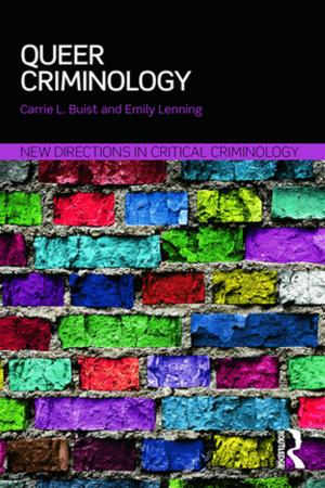 Cover of the book Queer Criminology by Tammie Kaufman, Conrad Lashley, Lisa Ann Schreier