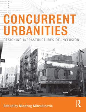 Cover of the book Concurrent Urbanities by Garth Britton