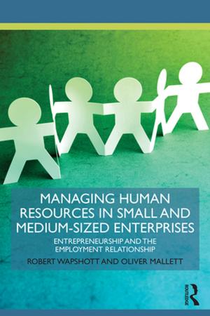 Cover of the book Managing Human Resources in Small and Medium-Sized Enterprises by Indra K. Reddy, Mansoor A. Khan