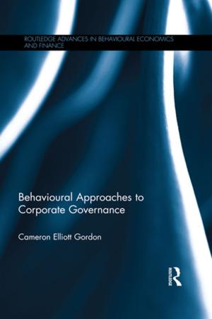 Cover of the book Behavioural Approaches to Corporate Governance by Marcus West