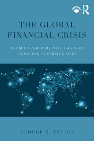 Cover of the book The Global Financial Crisis by David A. Dyker, Ivan Vejvoda