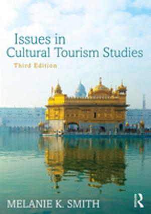 Cover of the book Issues in Cultural Tourism Studies by Michael E. Gerber, Fred G. Parrish