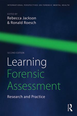 Cover of the book Learning Forensic Assessment by J.S.G. Wilson