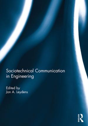 Cover of the book Sociotechnical Communication in Engineering by Robert W. Firestone, Lisa Firestone, Joyce Catlett
