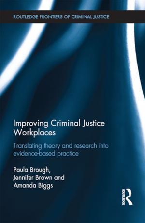 Cover of the book Improving Criminal Justice Workplaces by Vesna Mildner