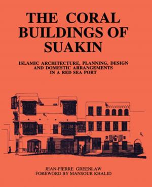 Cover of the book Coral Buildings Of Suakin by Nathalie McAndrew Cazorla, Stuart Williams