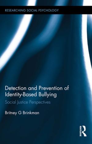Cover of the book Detection and Prevention of Identity-Based Bullying by Margaret Towle