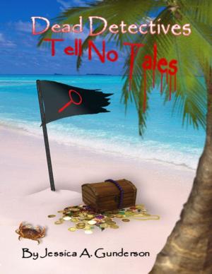Cover of the book Dead Detectives Tell No Tales by Kayla L. Mathys