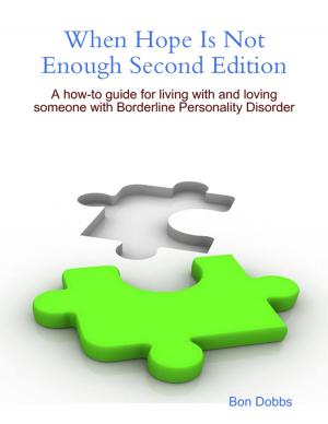 Cover of the book When Hope Is Not Enough Second Edition by Kathleen A. Handal, MD