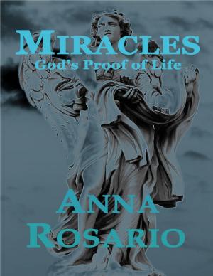 Cover of the book Miracles, God's Proof of Life by Kev Pickering