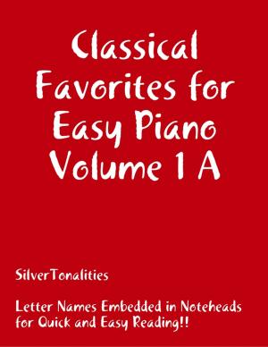 Cover of the book Classical Favorites for Easy Piano Volume 1 A by Rotimi Ogunjobi