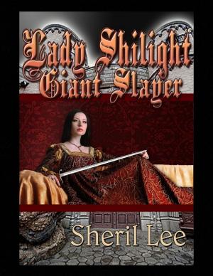 Cover of the book Lady Shilight Series - Giant Slayer by Adam Bradley