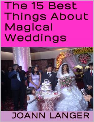 Book cover of The 15 Best Things About Magical Weddings