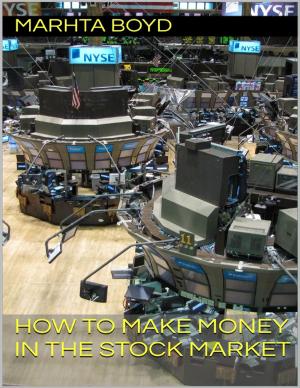 Cover of the book How to Make Money In the Stock Market by Swami Saradananda