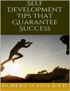 Book cover of Self Development Tips That Guarantee Success